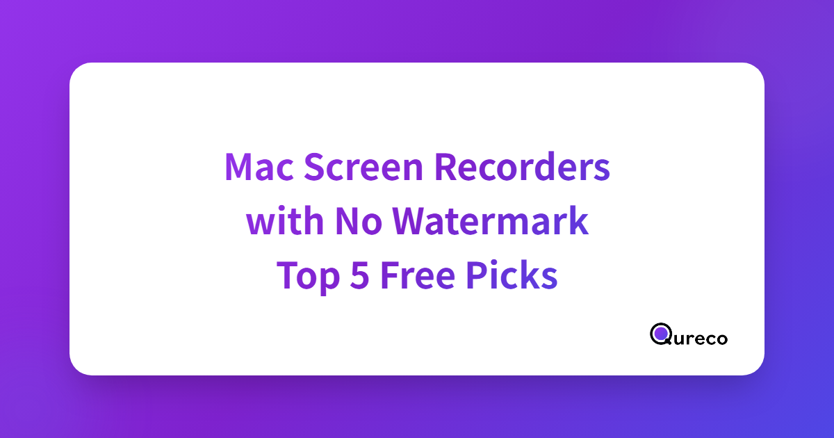 5 free Mac screen recorders that don't add a watermark (2026)